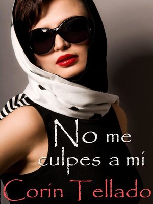 cover image of No me culpes a mí